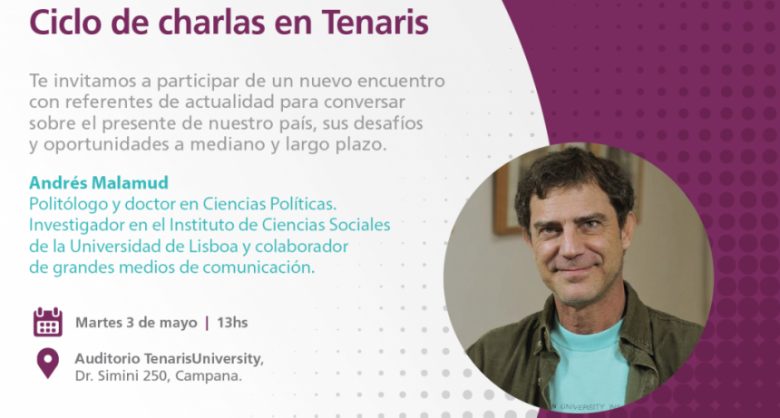  El politólogo Andrés Malamud en una nueva edición del Ciclo de charlas en Tenaris