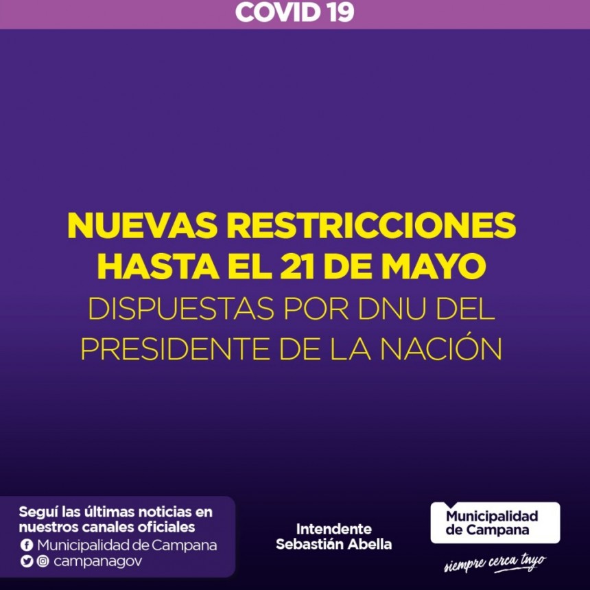 NUEVAS DISPOSICIONES Y RESTRICCIONES HORARIAS EN CAMPANA