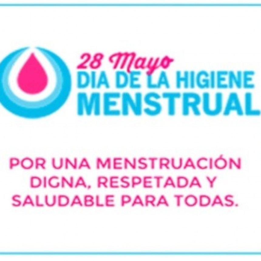 28 de Mayo, Día Internacional de la Salud e Higiene Menstrual