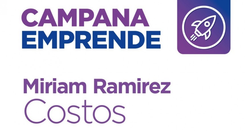 Campana Emprende: se realizará la segunda capacitación sobre “Costos”  