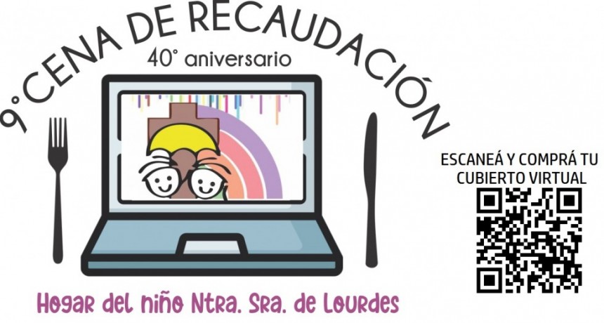 El Hogar de Niños Campana lanzó la 9° Cena de Recaudación de Fondos