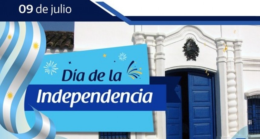 9 de julio: ¡Feliz Día de la Independencia!