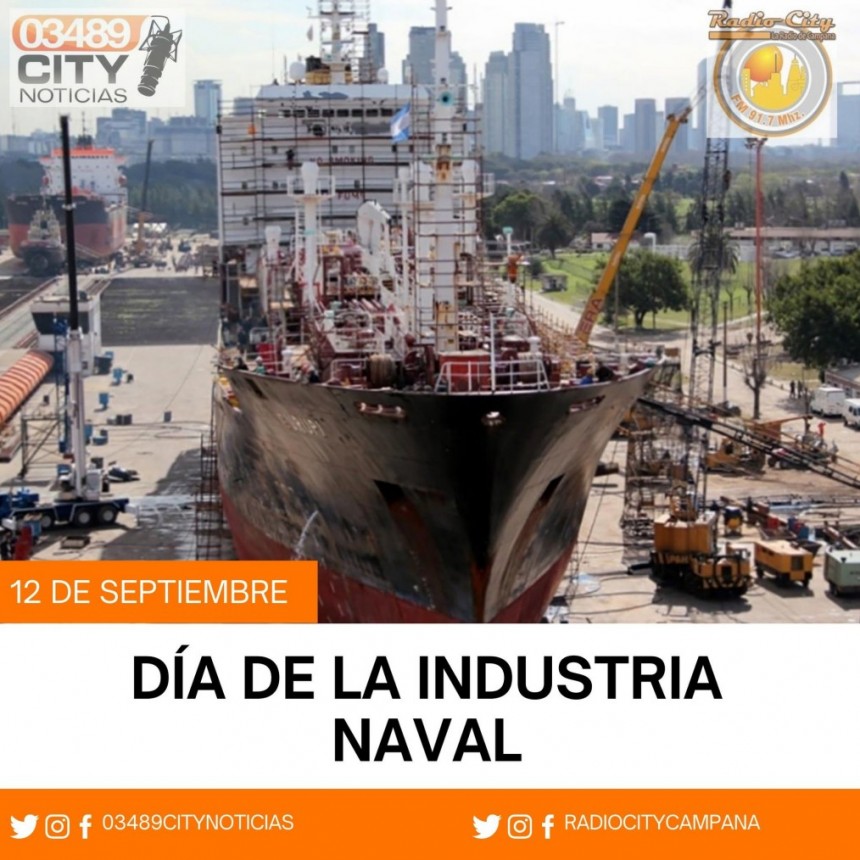 12 de Setiembre : Dia de la Industria Naval