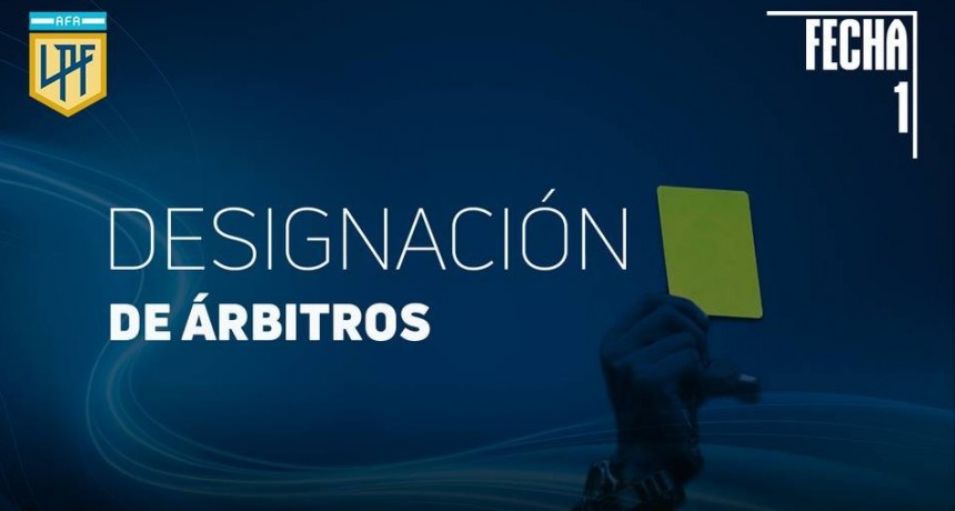 FUERON DESIGNADOS LOS ARBITROS PARA LA PRIMERA FECHA DE LA COPA DE LA LIGA PROFESIONAL