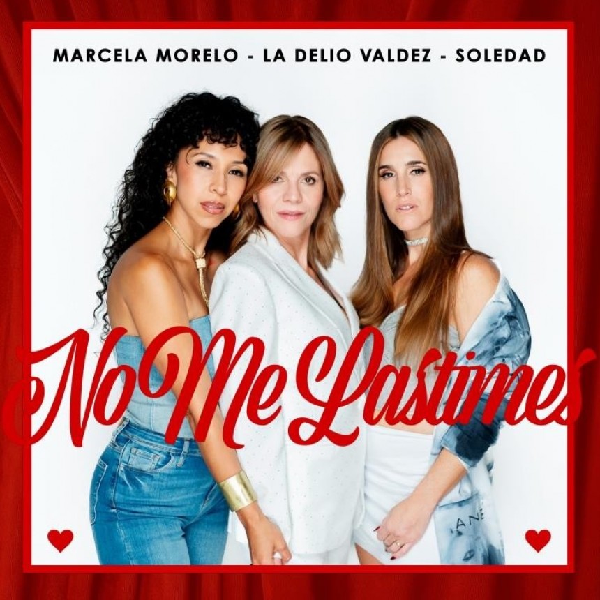 LA MORELO  PRESENTA UN NUEVO Y ORIGINAL PROYECTO  QUE RECORRE SU CARRERA ACOMPAÑADA POR ARTISTAS RECONOCIDOS COMO PUNTA DE LANZA Y DE LA MANO DE SOLEDAD Y LA DELIO VALDEZ