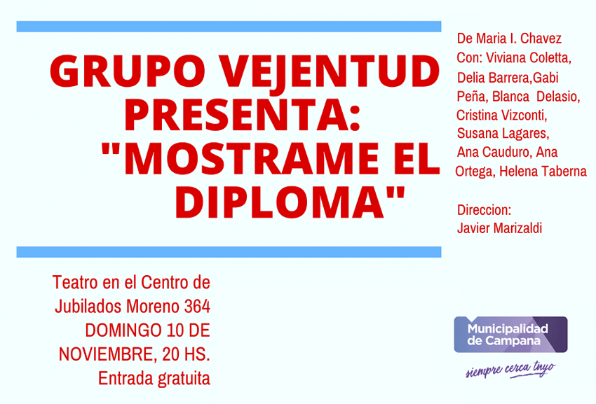 El grupo Vejentud estrenará la obra “Mostrame el diploma”
