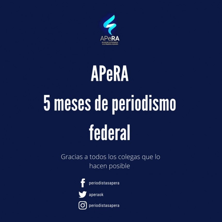  APeRA como plataforma informativa federal nacional cumple 5 meses de su creaciòn