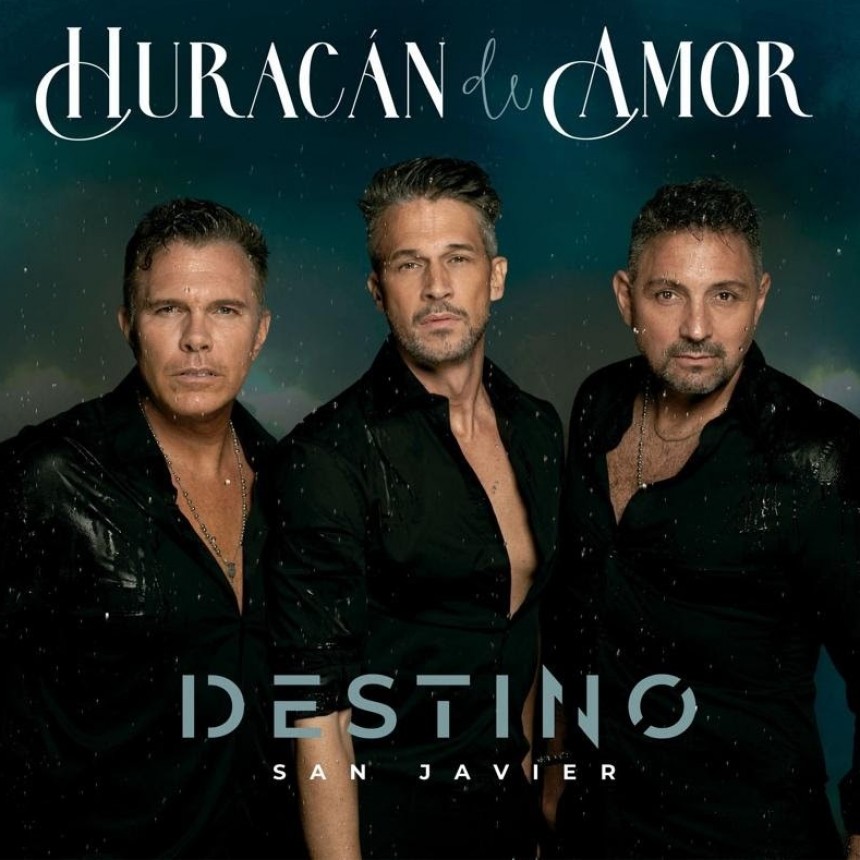 DESTINO SAN JAVIER  llega a Capital Federal para presentar su nuevo álbum  “HURACÁN DE AMOR” 