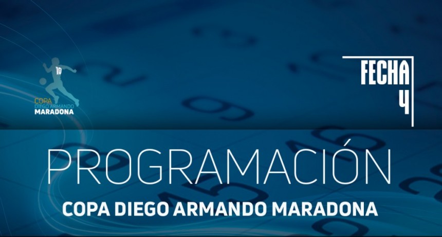  Copa Diego A. Maradona Programación de la cuarta fecha
