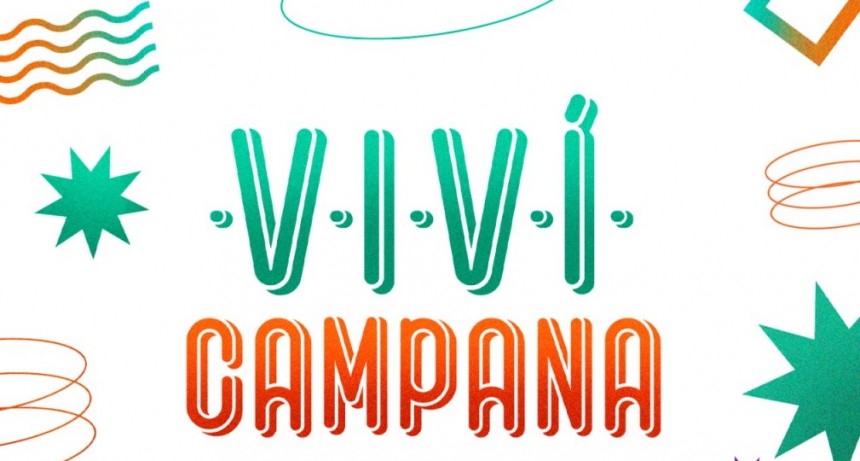 Este sábado se viene una nueva edición de “Viví Campana”