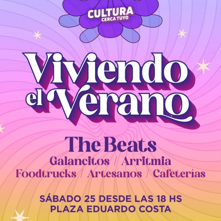 “Viviendo el verano”: enero se despide con una gran fiesta en la Plaza Eduardo Costa 