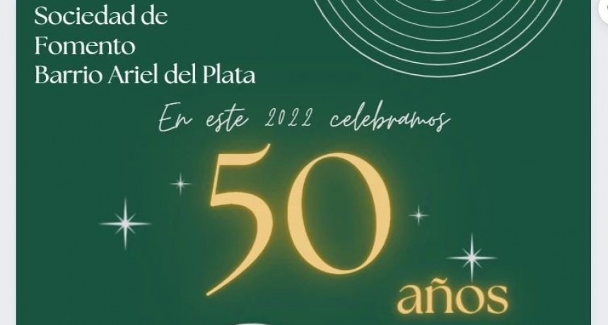 La Sociedad de Fomento del Barrio Ariel del Plata cumple su 50º Aniversario