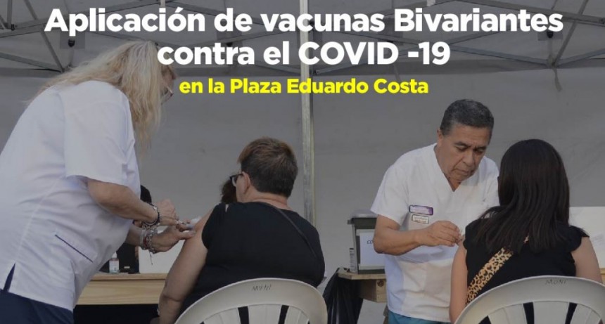 En la plaza Eduardo Costa, el Municipio aplicará mañana vacunas bivariantes contra el Covid-19