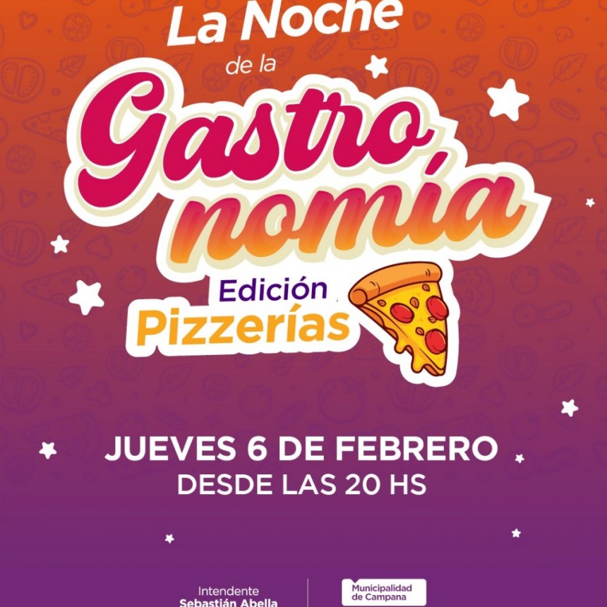Este jueves se realizará “La Noche de la Gastronomía – Edición Pizzerías”