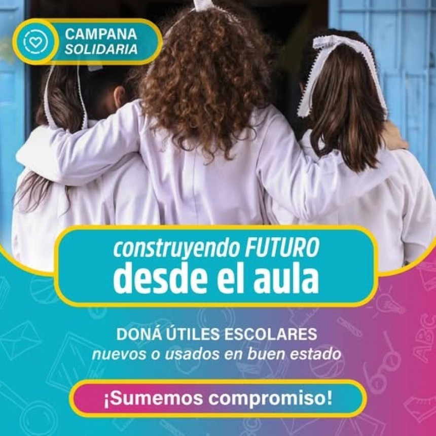 Lanzan una campaña solidaria para donar útiles escolares