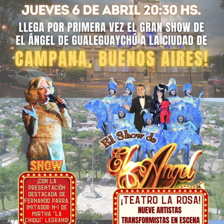 EL SHOW DE EL ANGEL LLEGA A CAMPANA