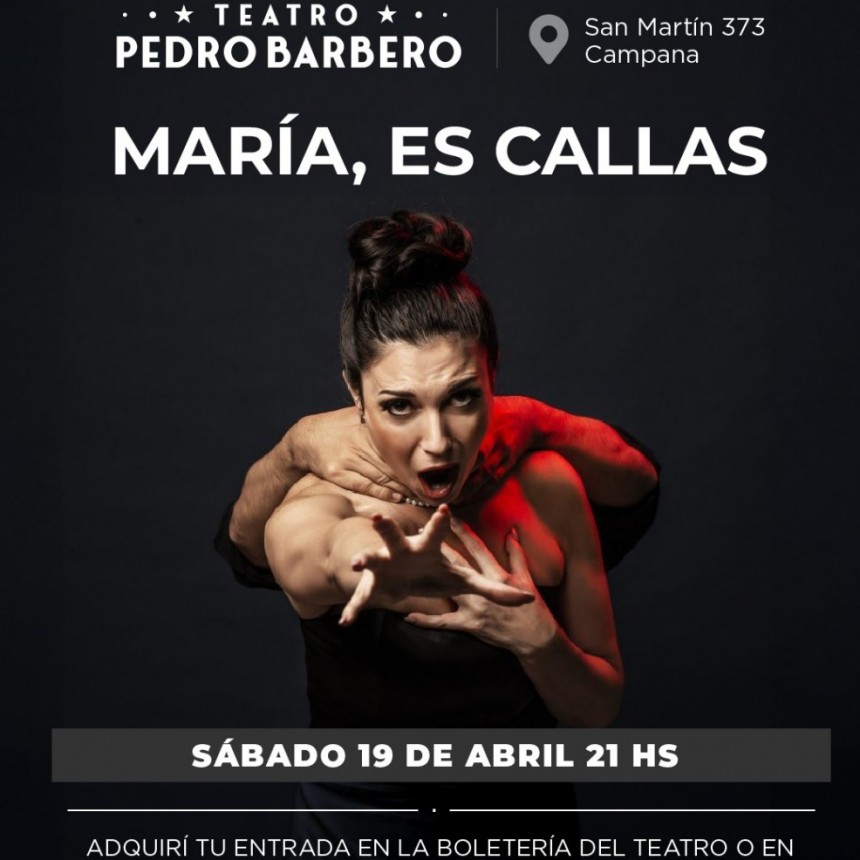 Llega la obra “María, es Callas” al Teatro Pedro Barbero