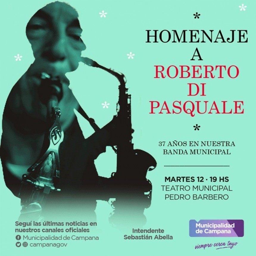 Se realizará un homenaje a Roberto Di Pasquale 