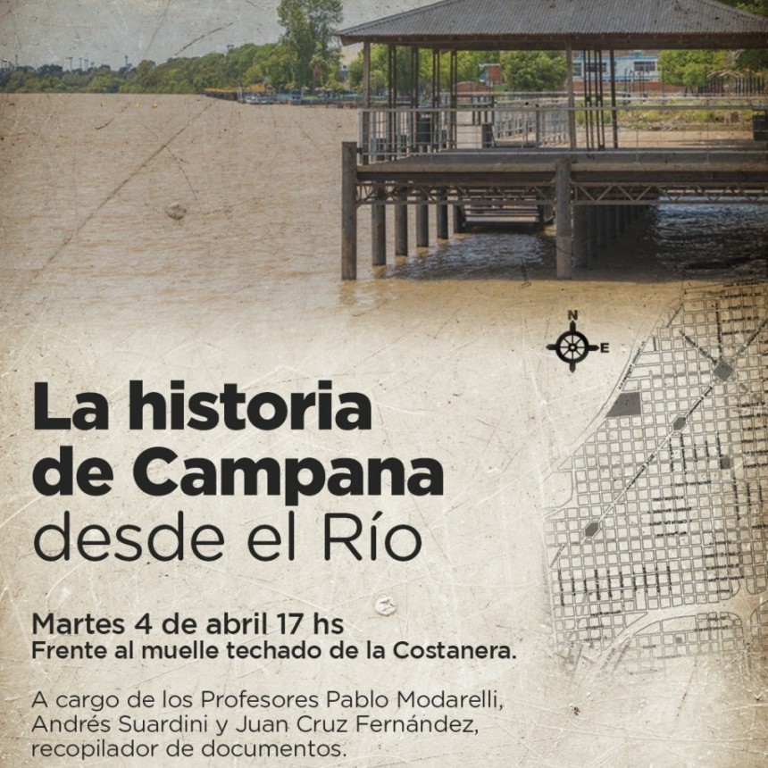 El Municipio prepara una charla para revivir y disfrutar la historia de Campana desde el río