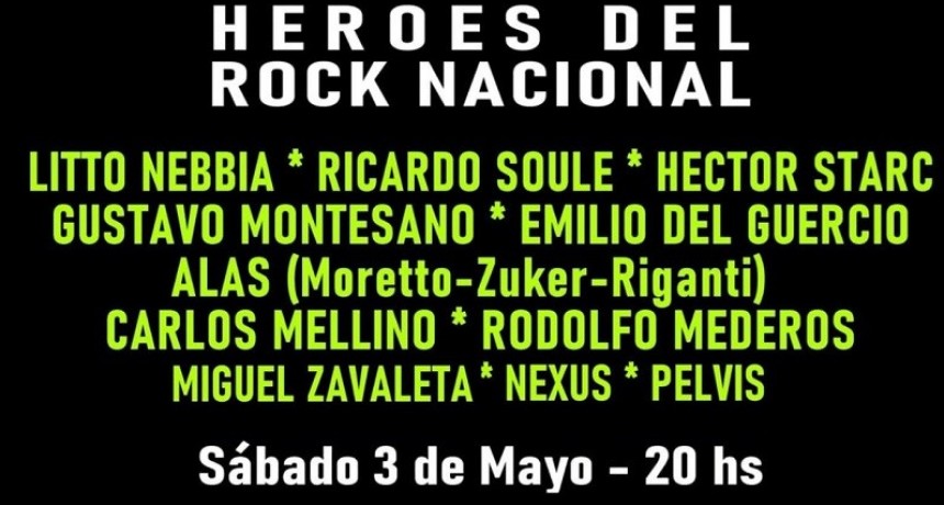 HEROES DEL ROCK NACIONAL : Sábado 3 de mayo en el  Teatro Opera