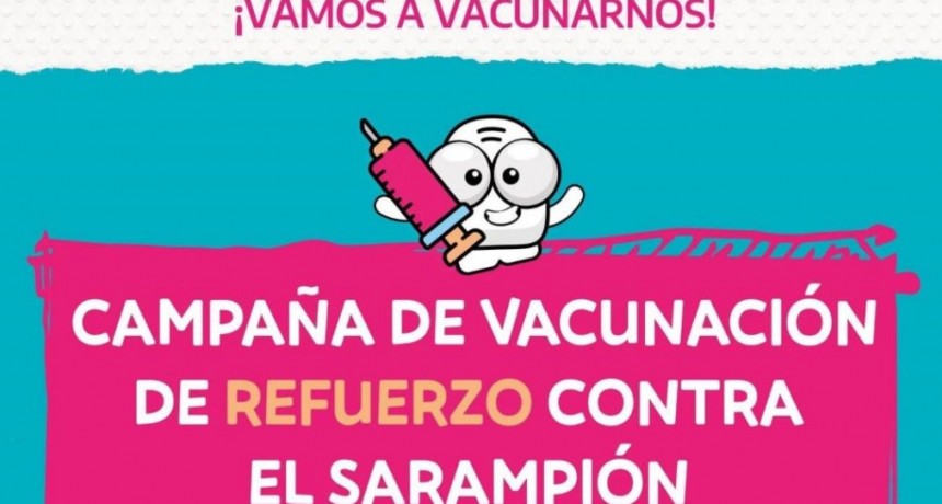 La campaña de vacunación de refuerzo contra el Sarampión llega a los jardines de infantes