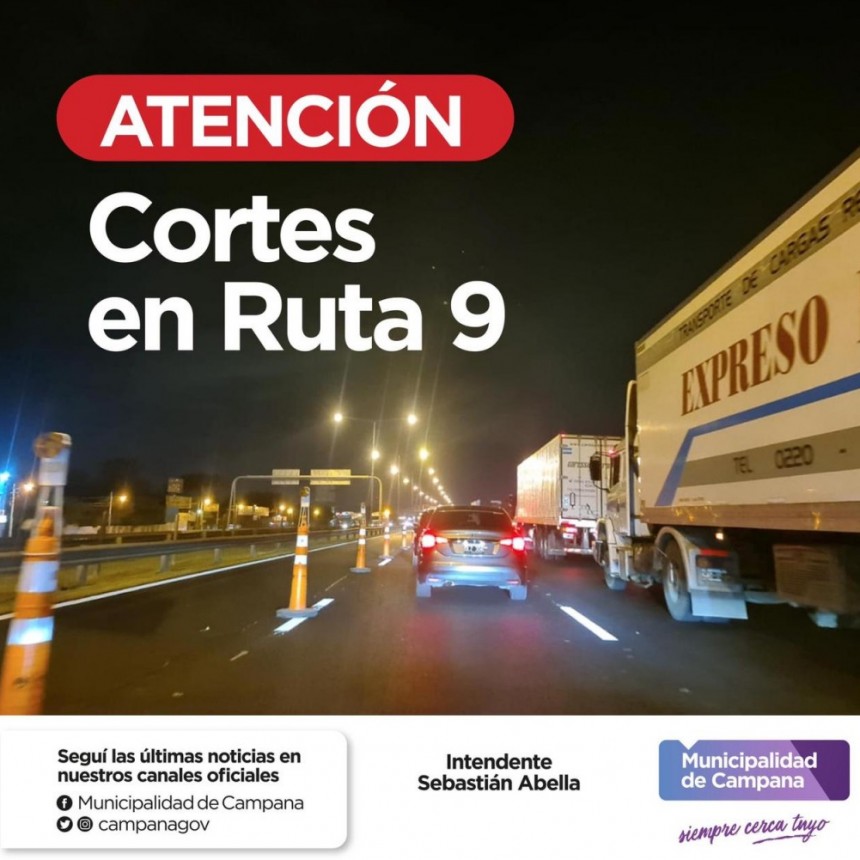  Vuelven a cortar Ruta 9 desde las 20 hasta las 4 de la ma&ntilde;ana
