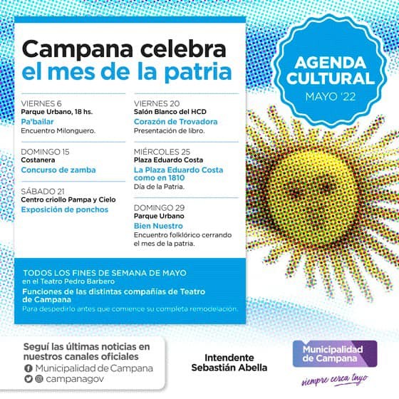 En mayo, Campana celebra el mes de la Patria