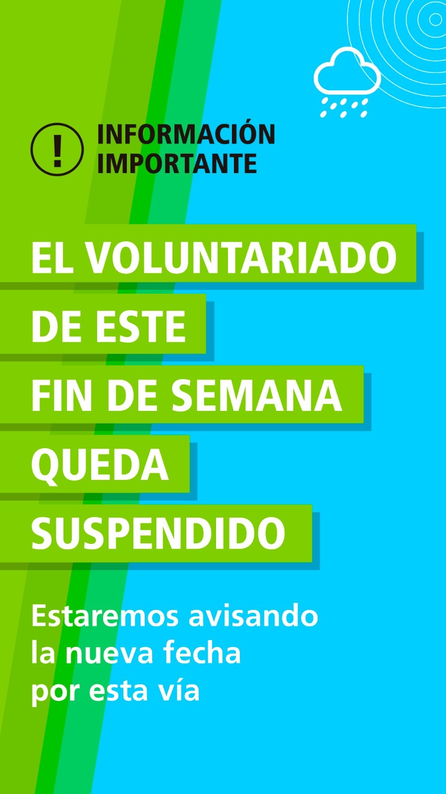 Se suspendió el voluntariado del fin de semana