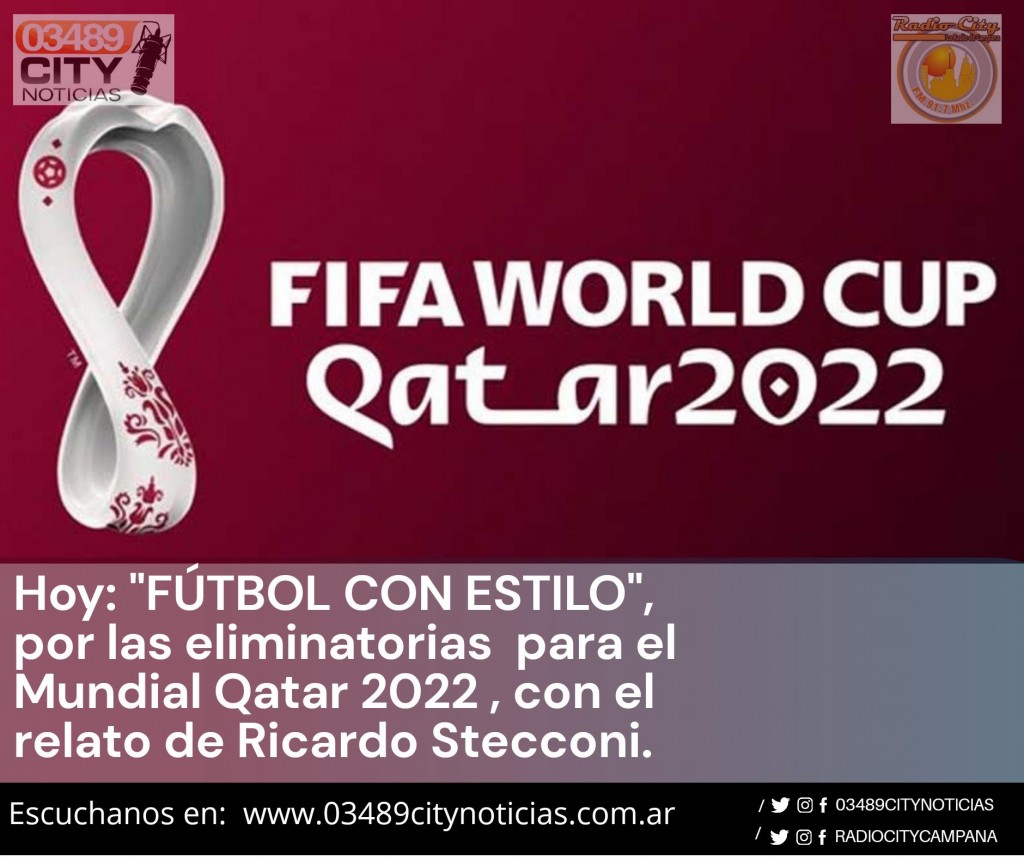 RADIO CITY CAMPANA FM 91.7 Mhz HOY JUNTO A LA SELECCION ARGENTINA