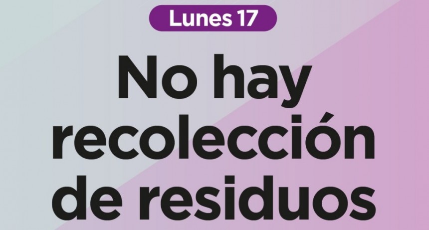 El lunes no habrá recolección de residuos 