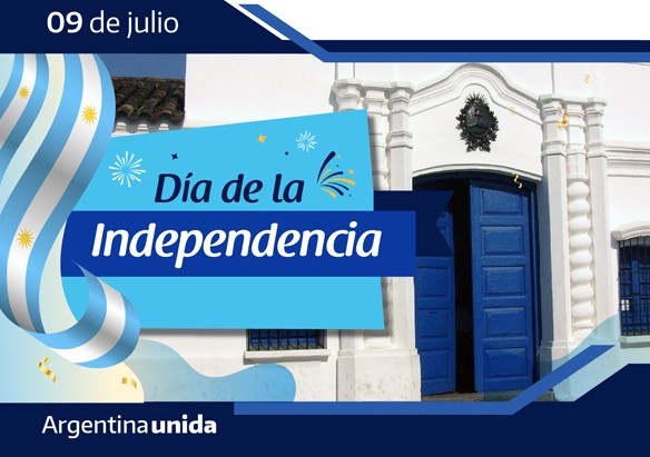 9 de julio: ¡Feliz Día de la Independencia!