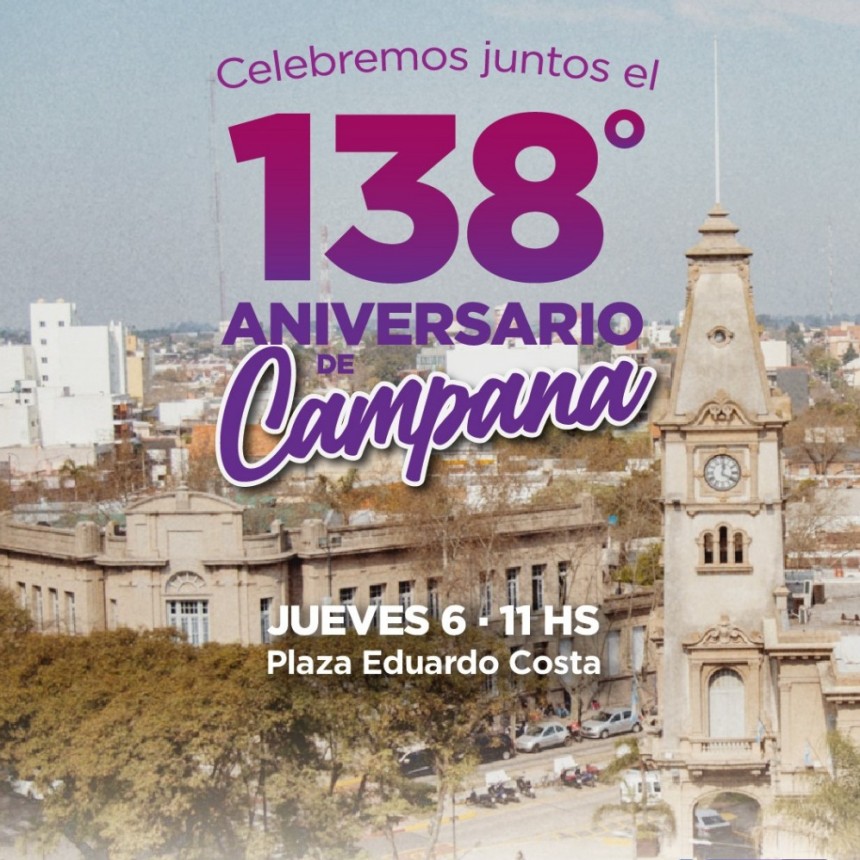 Invitan a los vecinos a celebrar el 138º aniversario de la ciudad