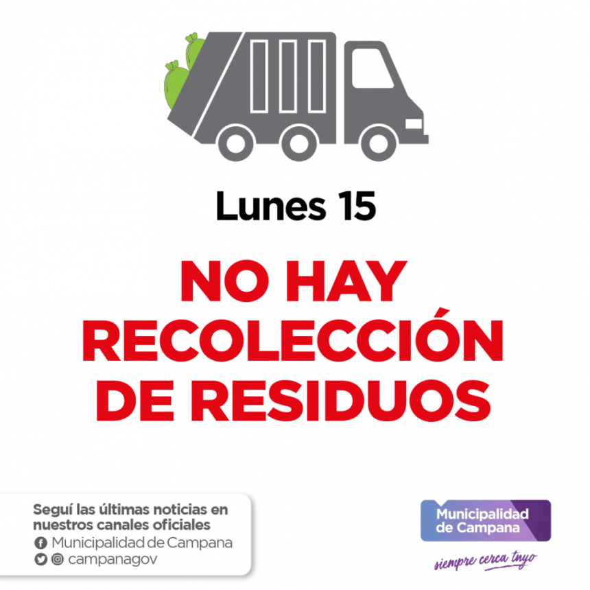 Hoy lunes no habrá recolección de residuos en la ciudad 