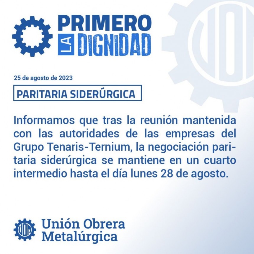 Paritarias Techint-U.O.M cuarto intermedio hasta el Lunes