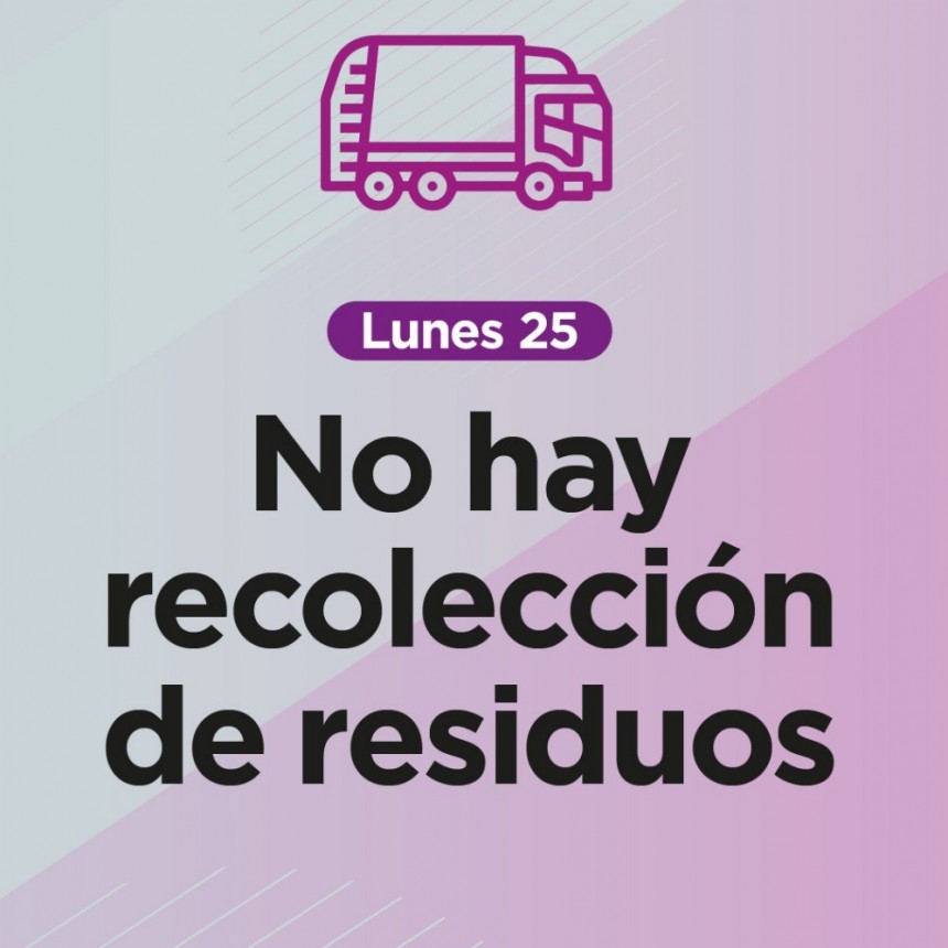 El lunes no habrá recolección domiciliaria de residuos