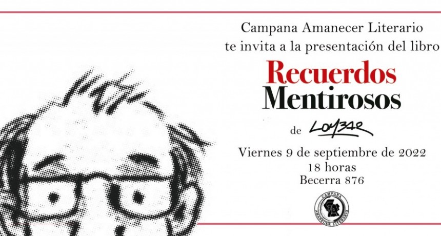 Este viernes se presenta el libro “Recuerdos Mentirosos” de Norberto Lombardi