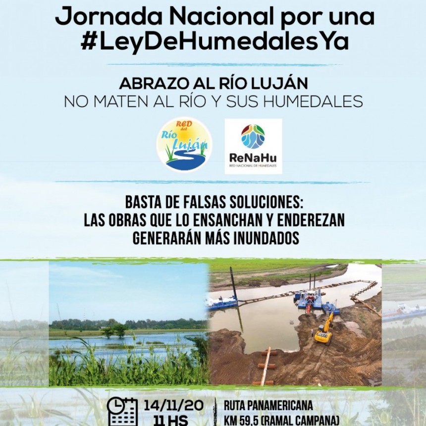 Jornada Nacional por una # LeyDeHumedalesYa .Abrazo al R&iacute;o Luj&aacute;n
