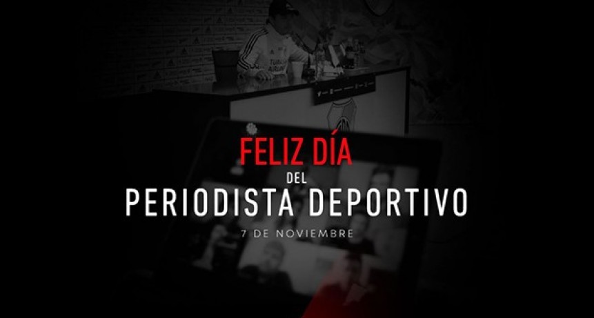 ¡Feliz Día del Periodista Deportivo!